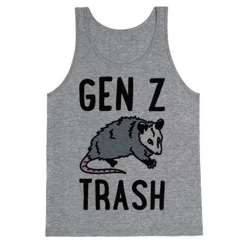Gen Z Trash Tank Top