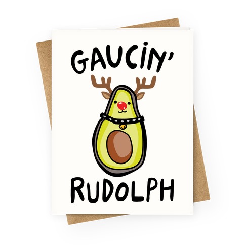 Guacin' Rudolph Parody Greeting Card