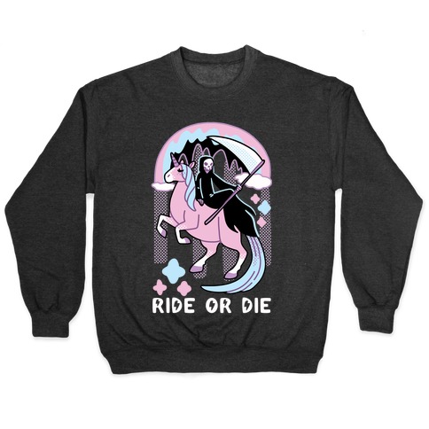 Ride or Die - Grim Reaper and Unicorn Pullover