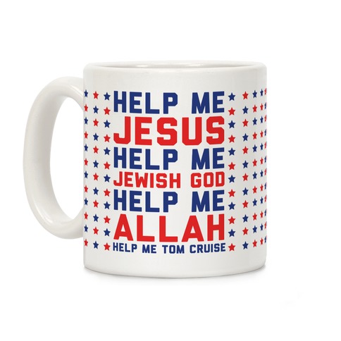Help Me Jesus Coffee Mug