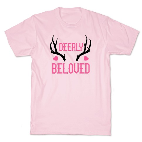 Deerly Beloved T-Shirt