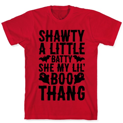 Shawty A Lil' Batty, She My Lil' Boo-thang (T)