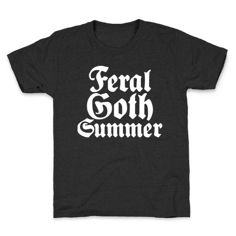 Feral Goth Summer Kids T-Shirt