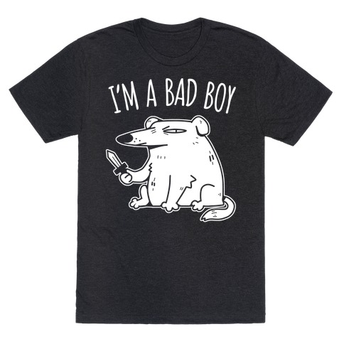 I'm A Bad Boy T-Shirt