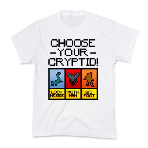 Choose Your Cryptid Kids T-Shirt