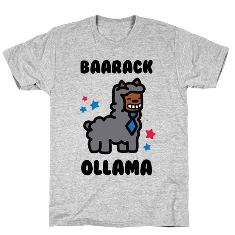 Baarack Ollama T-Shirt