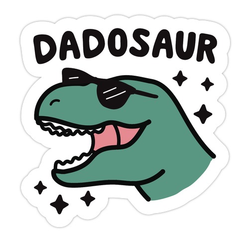 Dadosaur (Dad Dinosaur) Die Cut Sticker