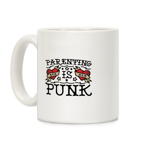 Parenting Is Punk Mom Coffee Mug