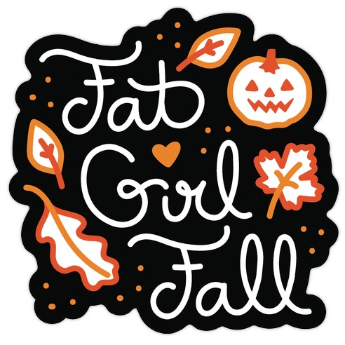 Fat Girl Fall Die Cut Sticker