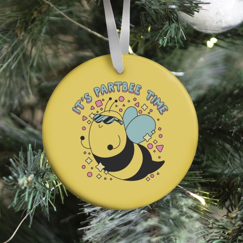 It's Partbee Time Ornament