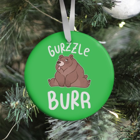 https://images.lookhuman.com/render/standard/W6kD3iy4aWemg4pXnFBAJhqefVmOBbqj/ornament-whi-one_size-t-gurzzle-burr-derpy-grizzly-bear.jpg