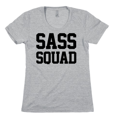Sassy Squad Womens T-Shirt