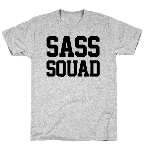 Sassy Squad T-Shirt