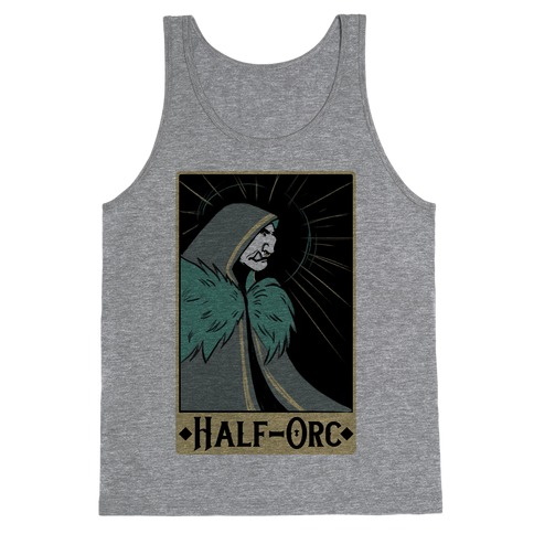 Half-Orc - Dungeons and Dragons Tank Top