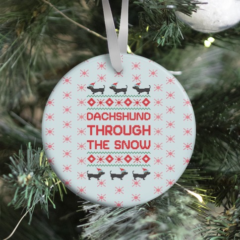 Dachshund Through The Snow Ornament