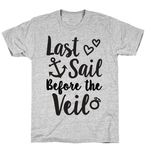 Last Sail Before The Veil T-Shirt