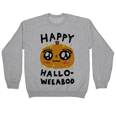 Happy Hallo-Weeaboo Pumpkin Pullover
