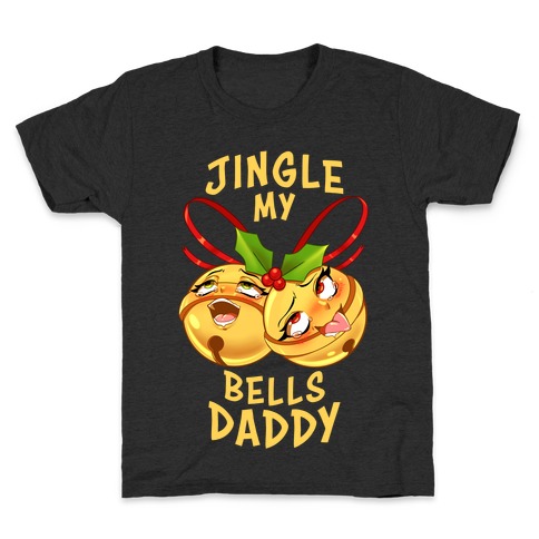 Jingle My Bells Daddy Kids T-Shirt