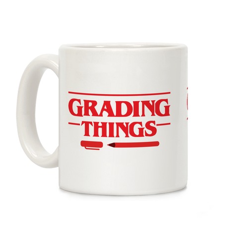 Grading Things Parody Coffee Mug