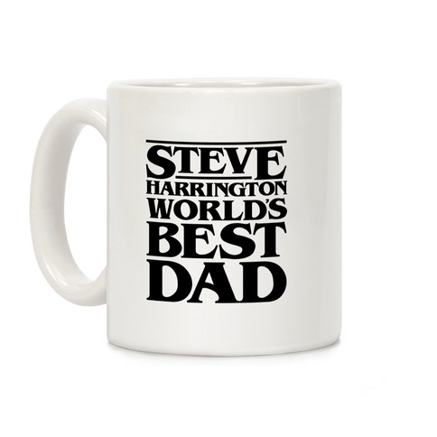Steve Harrington World's Best Dad Parody Coffee Mug