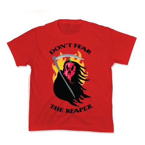 Don't Fear The Reaper (Carolina Reaper) Kids T-Shirt