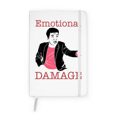 Emotional Damage Meme Notebook