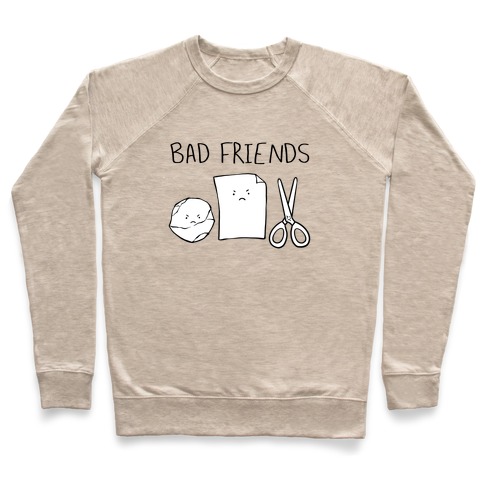 Bad Friends Parody (black) Pullover