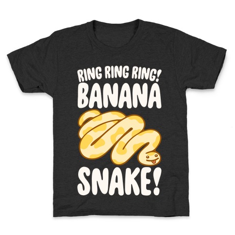 Ring Ring Ring Banana Snake Kids T-Shirt