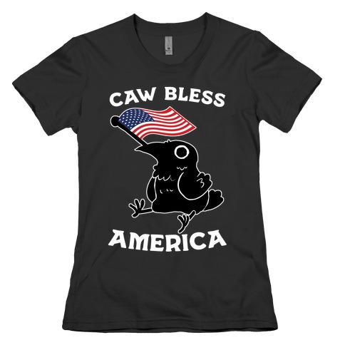 Caw Bless America Womens T-Shirt