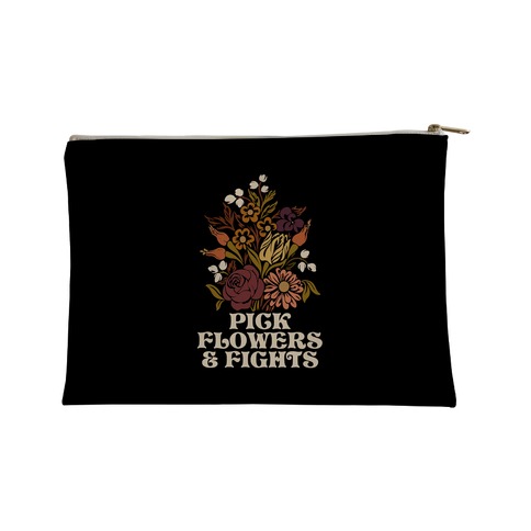 Pick Flowers & Fights Accessory Bag