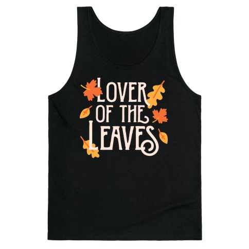 Lover of the Leaves Autumn Tank Top