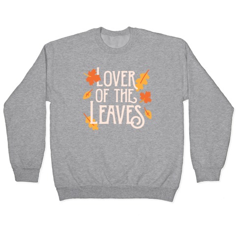 Lover of the Leaves Autumn Pullover