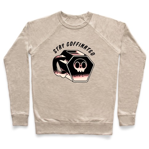 Stay Coffinated Pullover