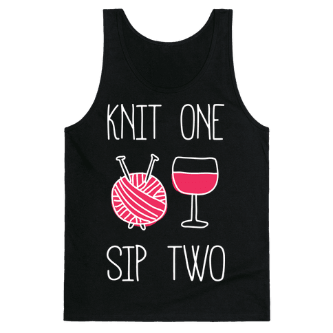 Knit One Sip Two - Tank Top - HUMAN