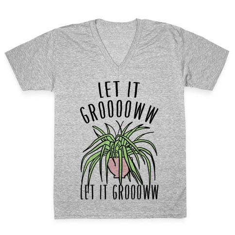 Let It Grow Let It Grow Parody V-Neck Tee Shirt