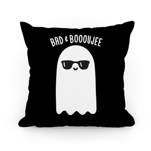 Bad & Boooujee Pillow
