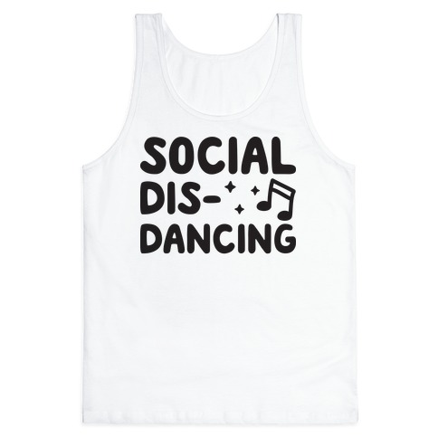 Social Dis-Dancing Tank Top