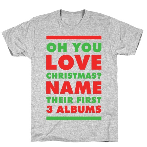 Oh You Love Christmas T-Shirt