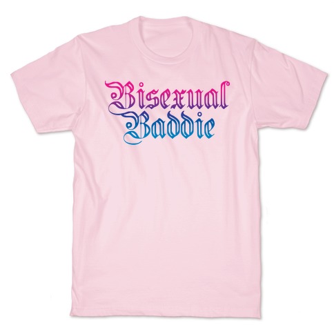Bisexual Baddie T-Shirt