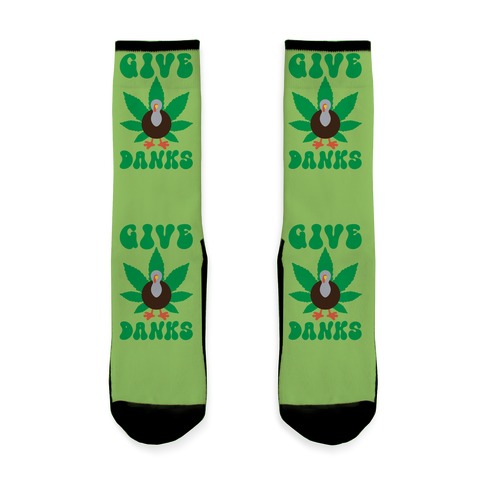 Give Danks Thanksgiving Weed Parody Sock