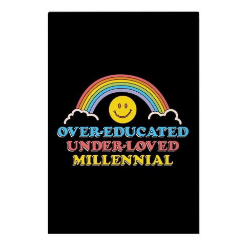 Over-educated Under-loved Millennial Garden Flag