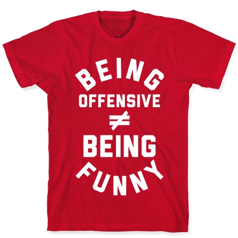 Men's Humor T-Shirts, Offensive Shirts