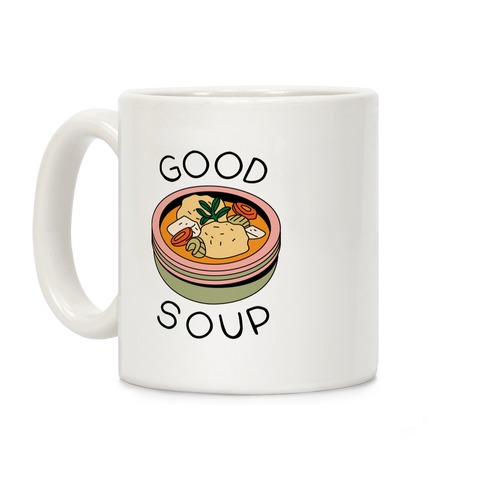 Good Soup Matzo Ball Soup Coffee Mug