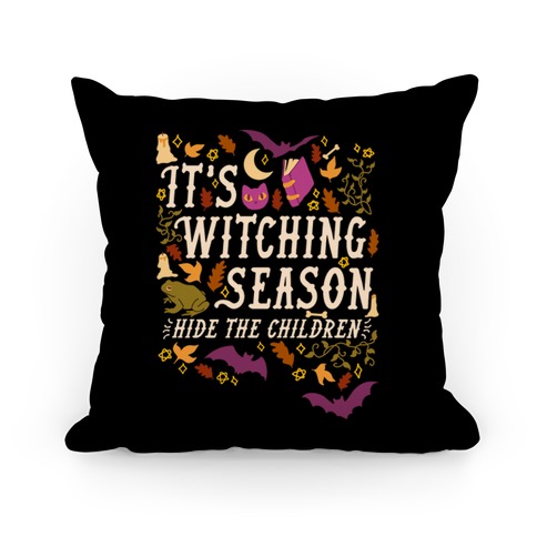 It's Witching Season Hide The Children Pillow