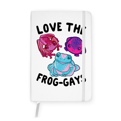 Love the Frog-Gays Notebook