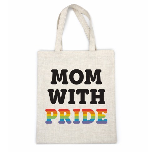 Mom With Pride Casual Tote
