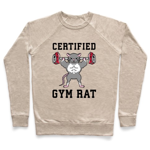 Certified Gym Rat Pullover