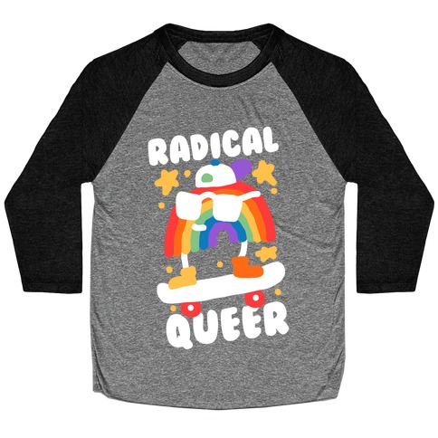 Radical Queer Rainbow Baseball Tee