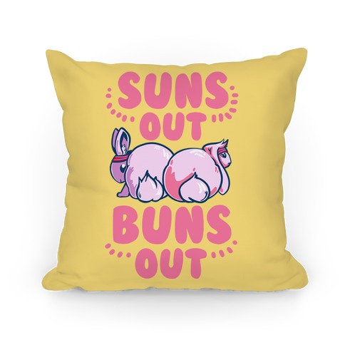 Suns Out, Buns Out! Pillow