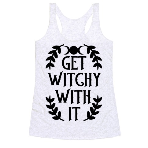 Get Witchy With It Racerback Tank Top